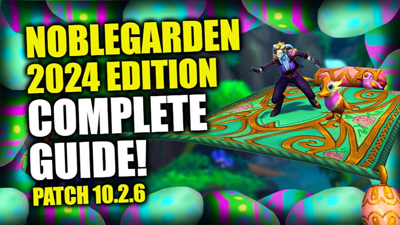 Noblegarden Event Complete Guide - 2024! How To Get Noble Flying Carpet Mount! WoW Dragonflight
