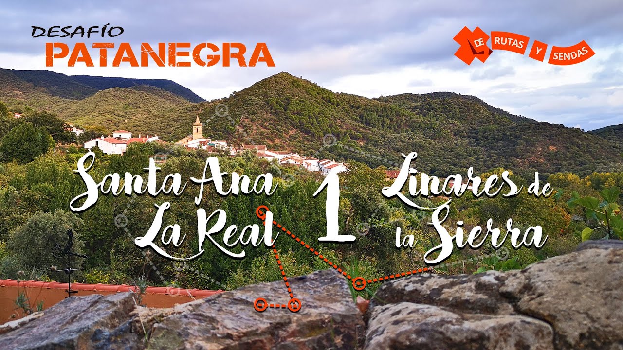 Desafío Patanegra · 1 | Santa Ana La Real a Linares de la Sierra #sierradearacena
