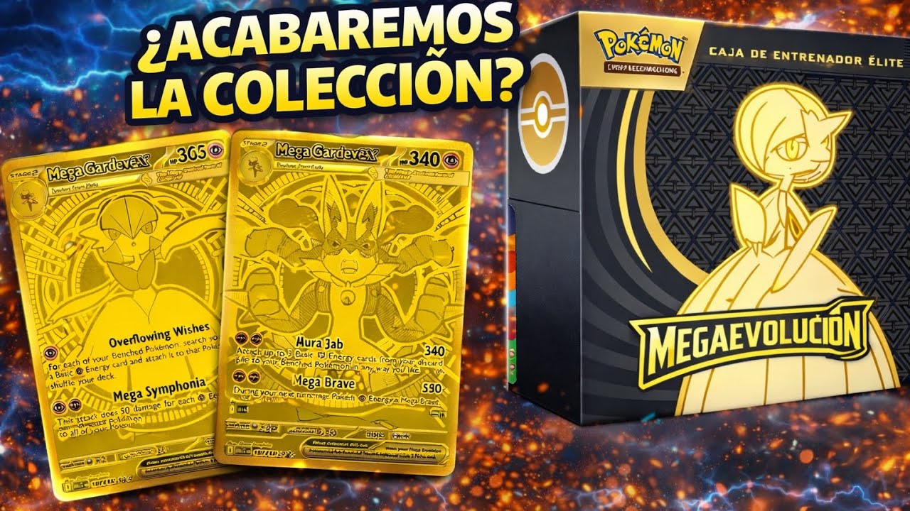 ¿TERMINAREMOS LA COLECCIÓN? Mega Evolución Gardevoir