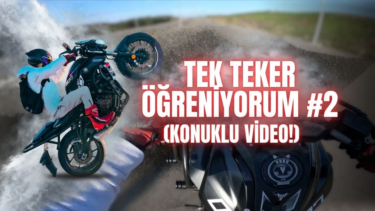 TEK TEKER &Ouml;ĞRENİYORUM! #2 | MT07