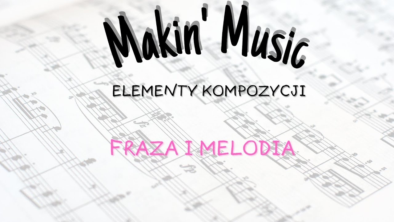 Kompozycja - fraza i melodia (prezentacja)
