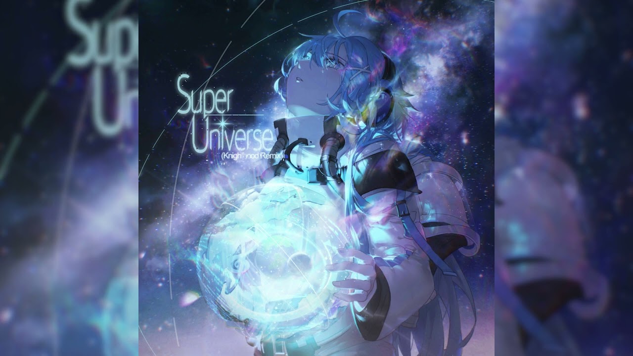 [Rizline] Super Universe (Knighthood Remix) - Knighthood【Music】