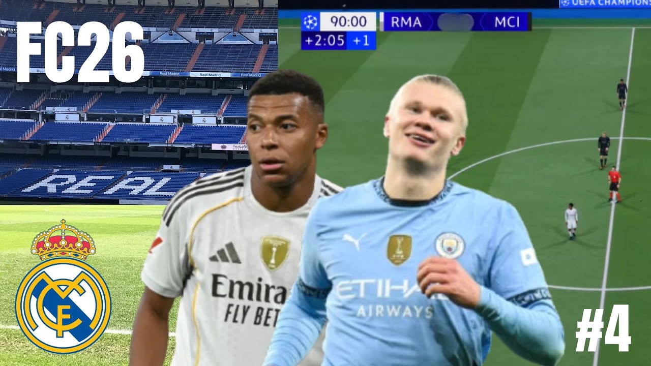 MBAPPÉ VS HAALAND! - FC26 Real Madrid Career Mode #4