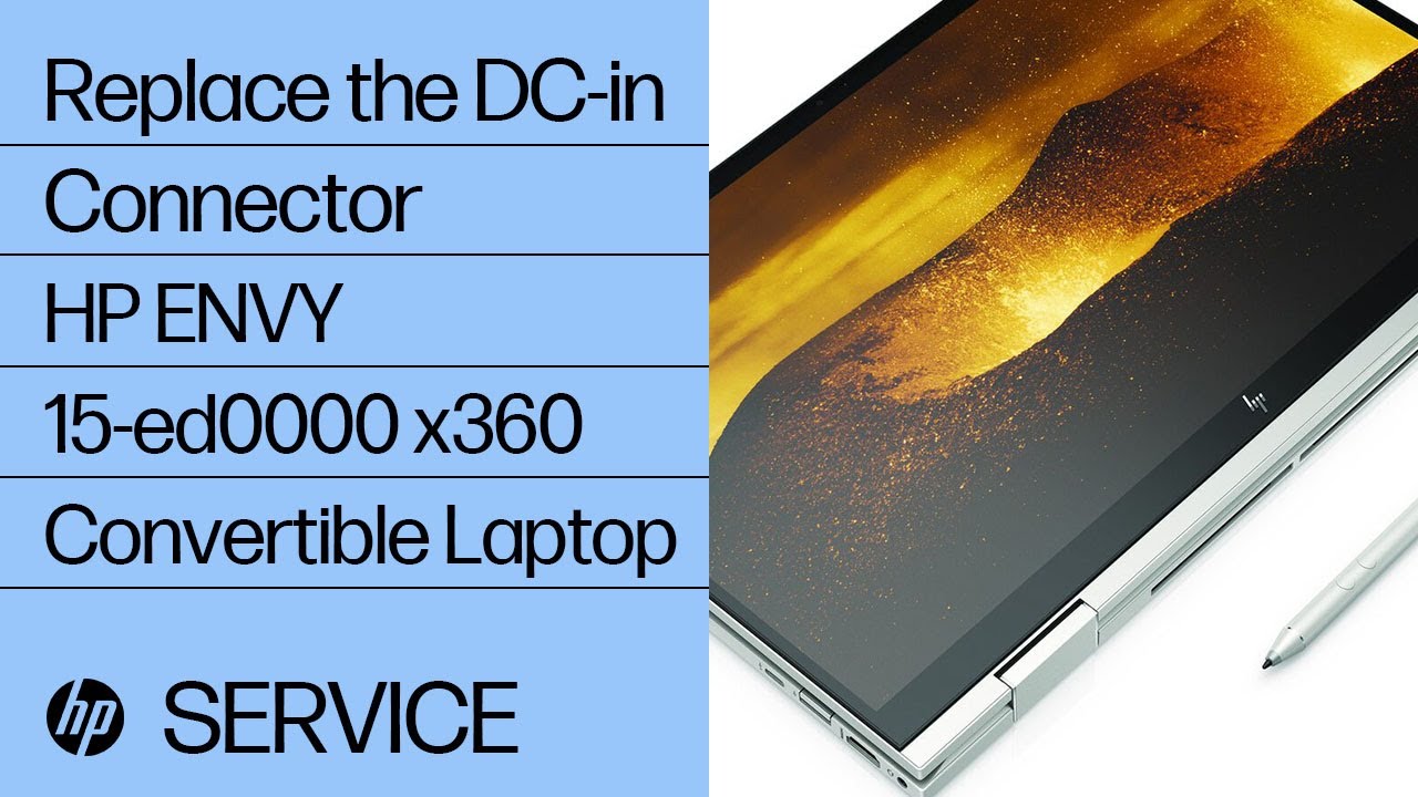 Replace the DC-in Connector | HP ENVY 15-ed0000 x360 Convertible Laptop PC | HP