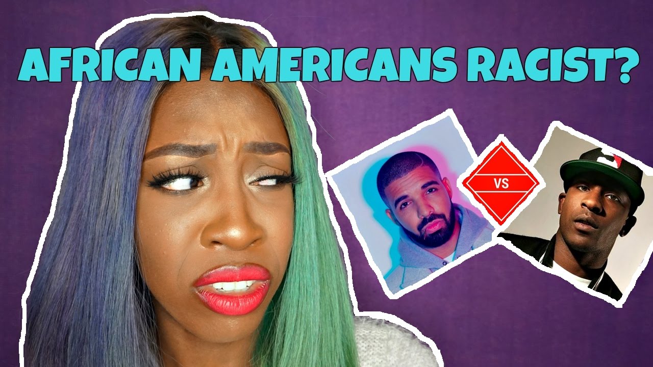ARE AFRICAN AMERICANS RACIST?