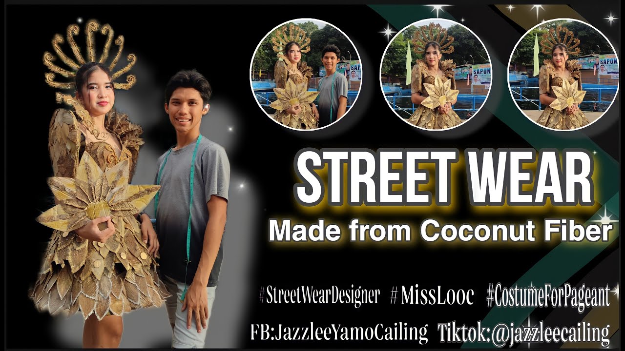 DIY || Street Wear For Pageant || Coconut Fiber.