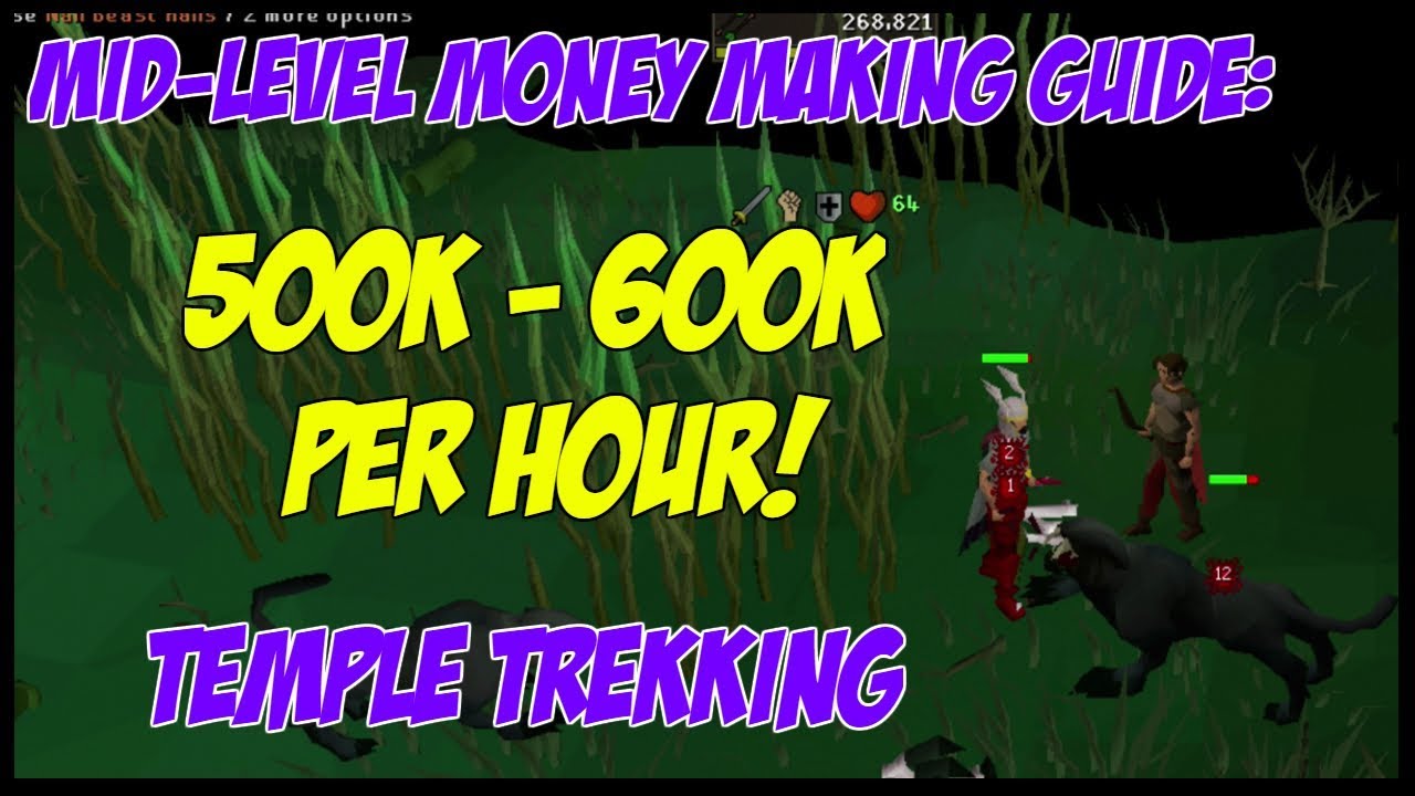 OSRS Gold Guide: 500k-600k Per Hour - Temple Trekking