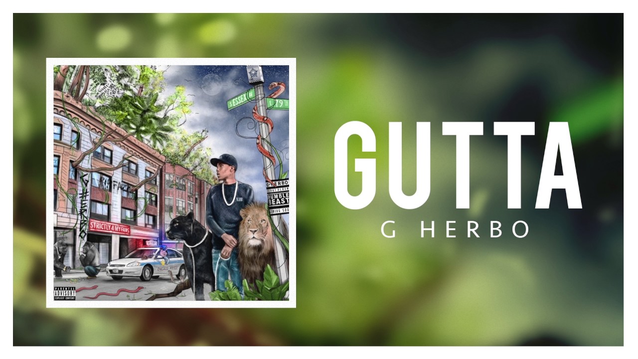 G Herbo - Gutta (Official Audio)