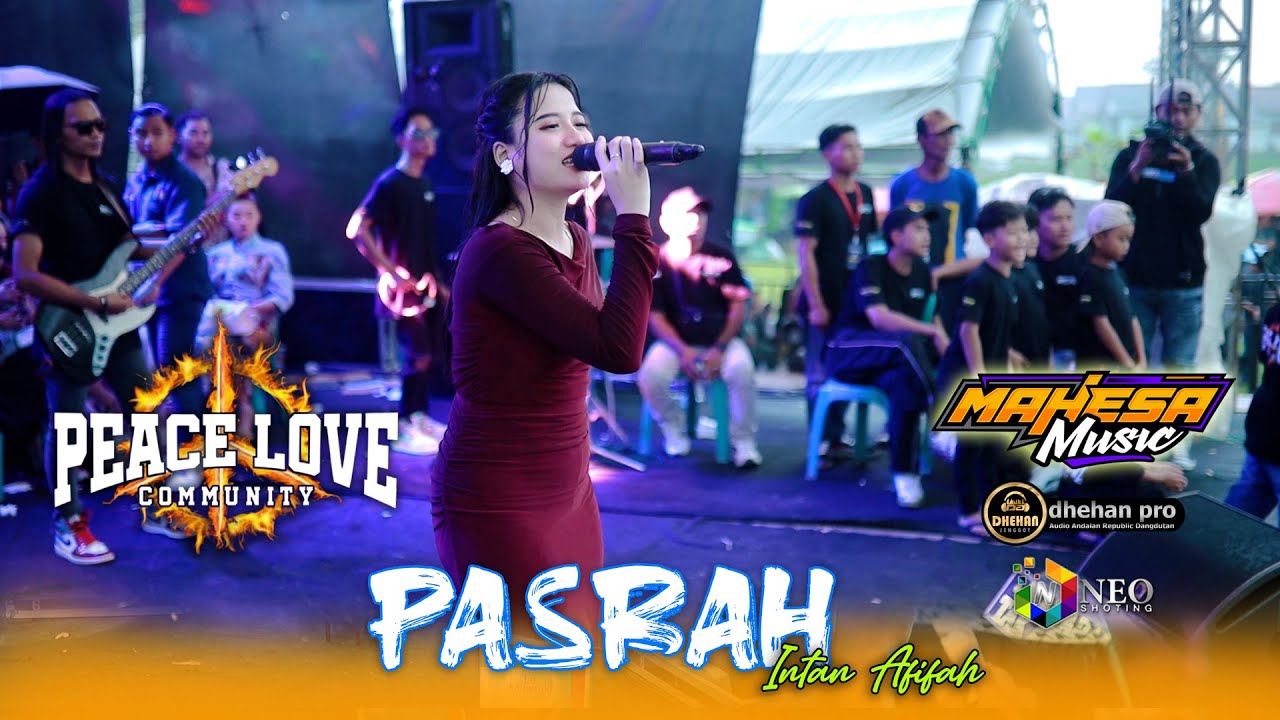 PASRAH - Intan Afifah - MAHESA MUSIC - DHEHAN Pro Audio - PEACE LOVE Community 2025