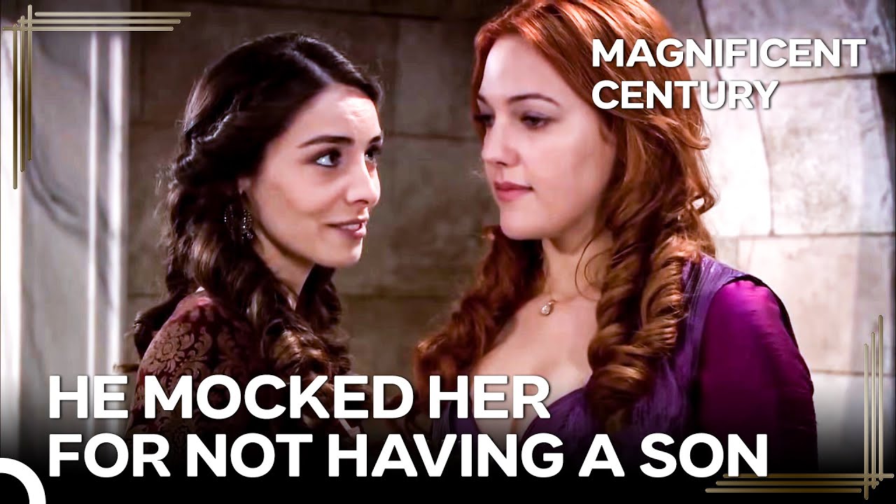 I'll Still Have A Prince, But You Won't Even Have A Girl | Magnificent Century