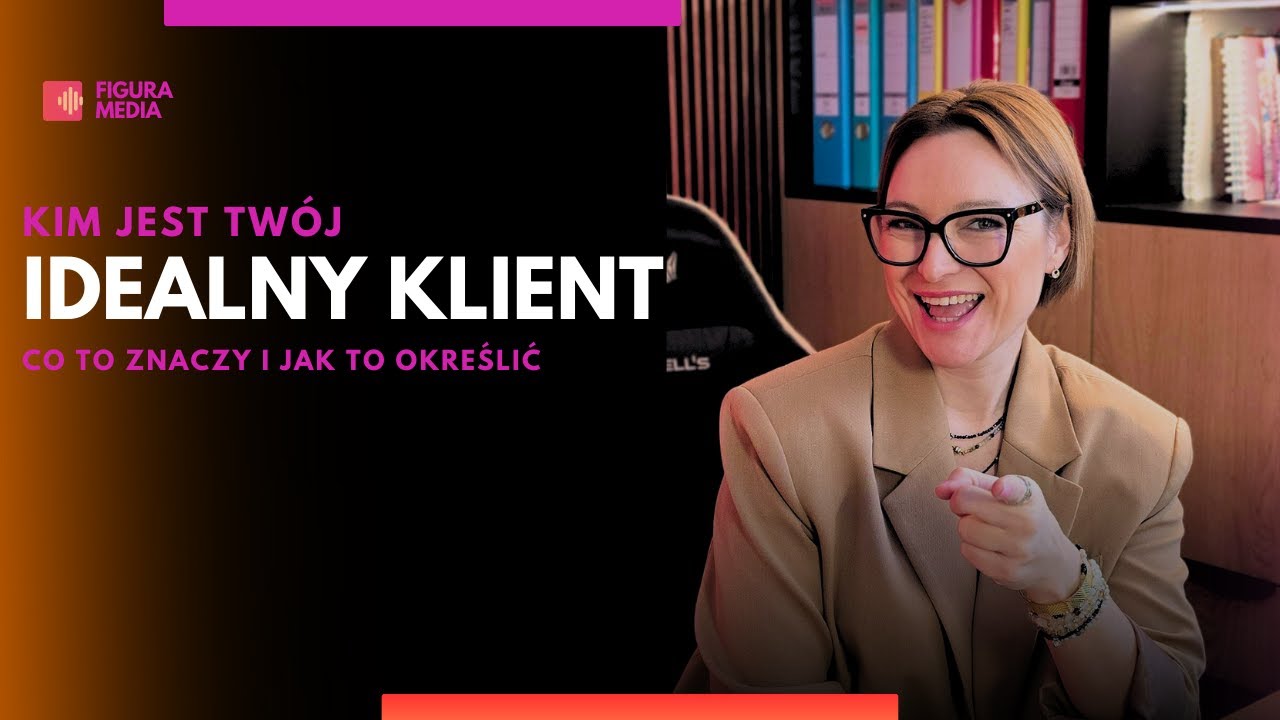 Twój idealny klient