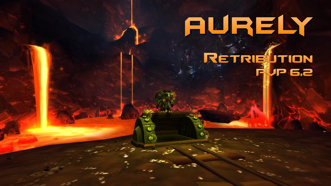 (#1) Retribution Paladin PVP WoD 6.2