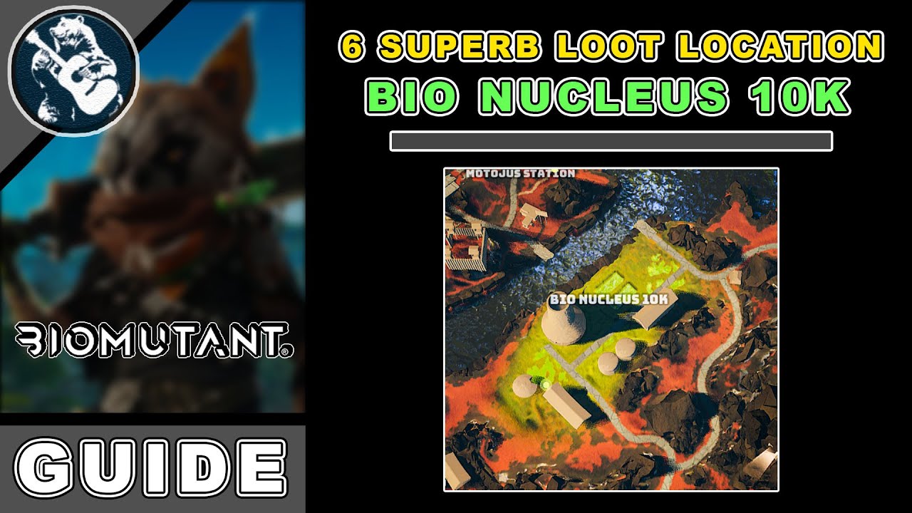 Area Objectives: Bio Nucleus 10K 6 Superb Loot Location in Biomutant Items