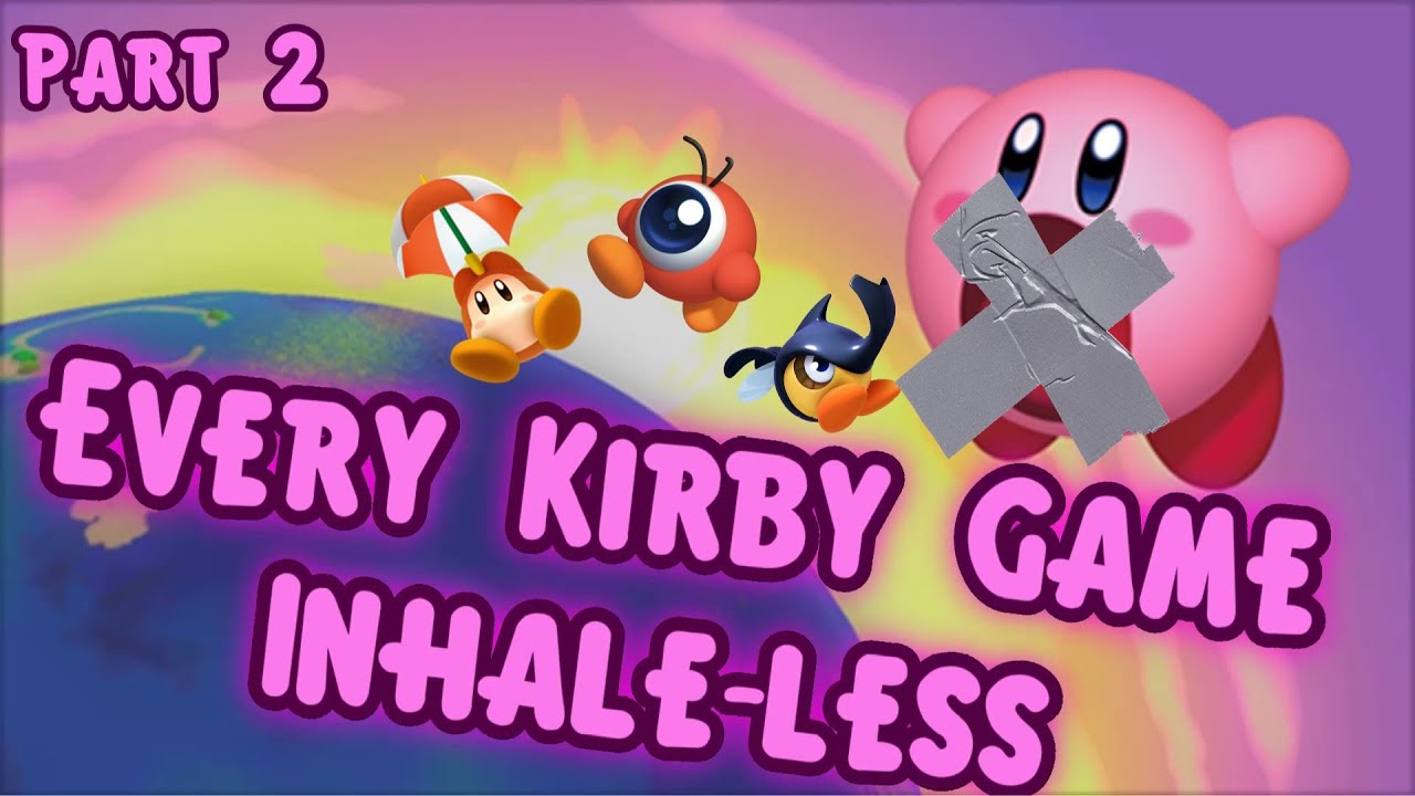 Every Kirby Game Inhale-less (RTDL to RTDLDX)