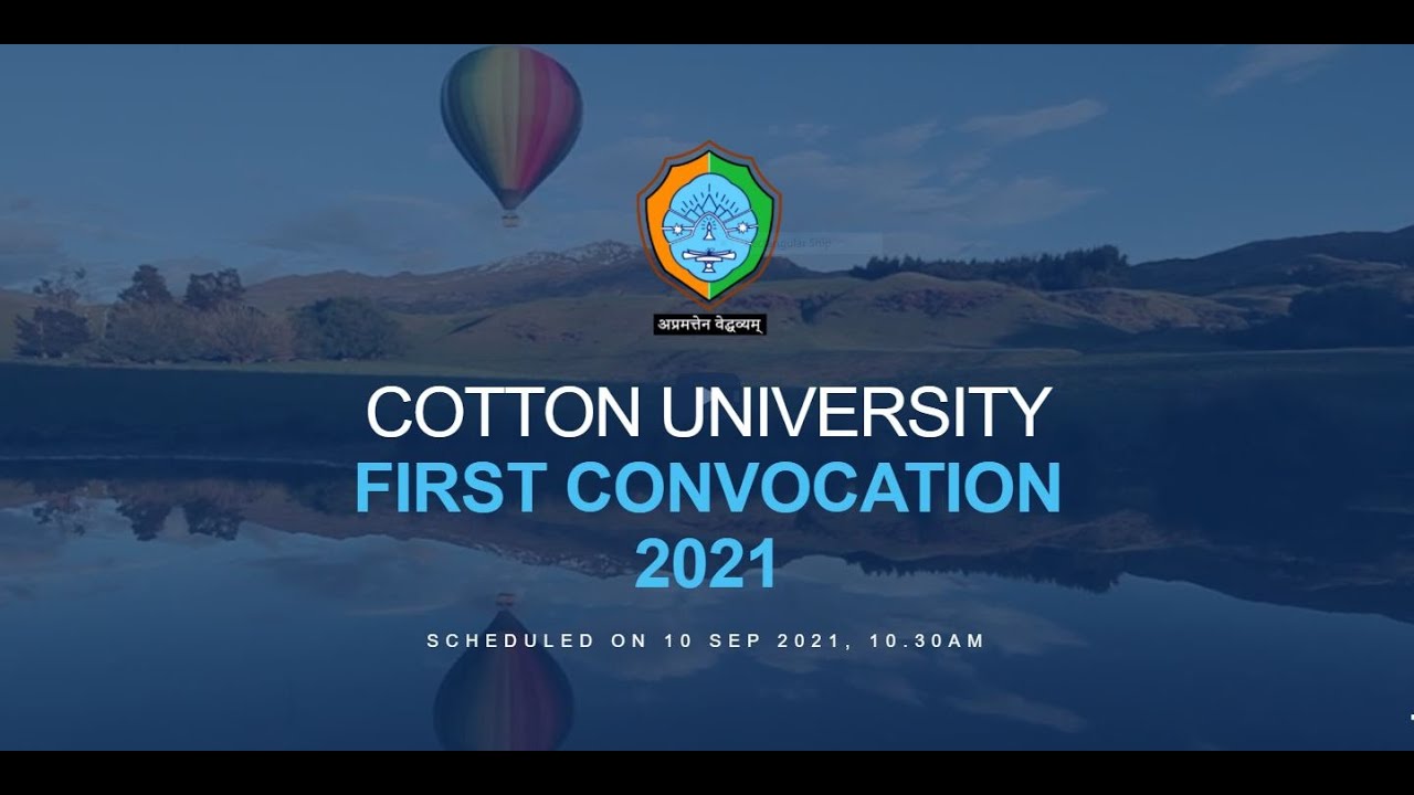 COTTON UNIVERSITY CONVOCATION 2021