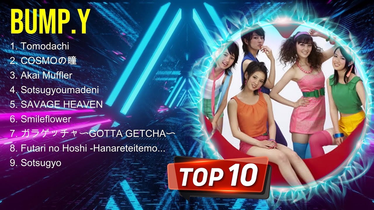 bump.y Top 10 Popular song ~ bump.y 2024 MIX ~ 日本最高の歌メドレー