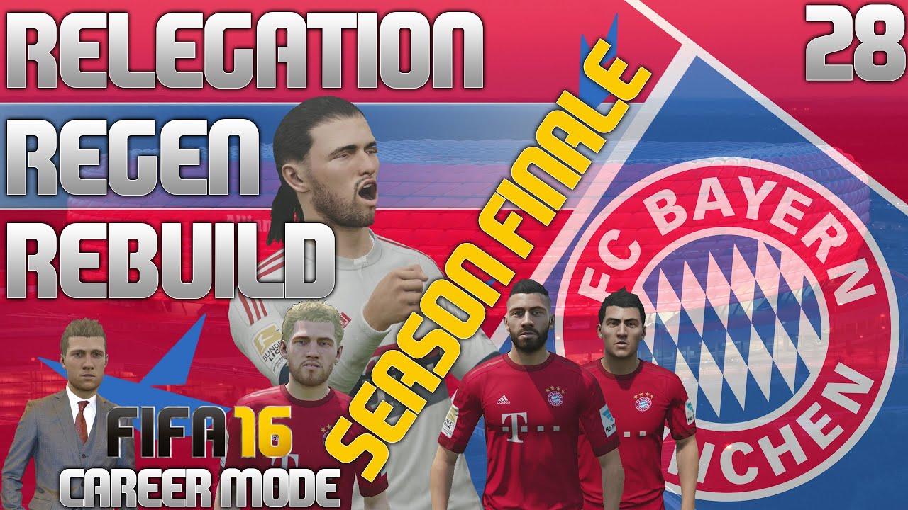 FIFA 16 Bayern Munich Career Mode - RRR - E28 - Season Finale