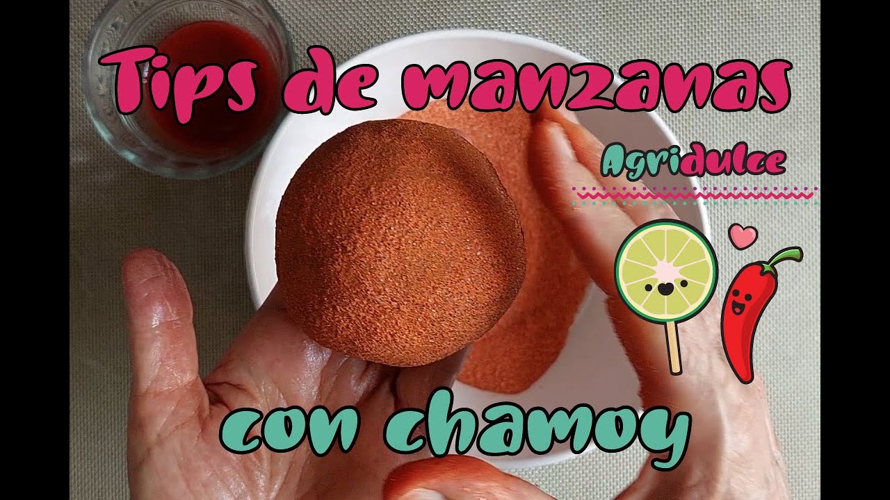 🍎 Tips para preparar manzanas con chamoy o tamarindo