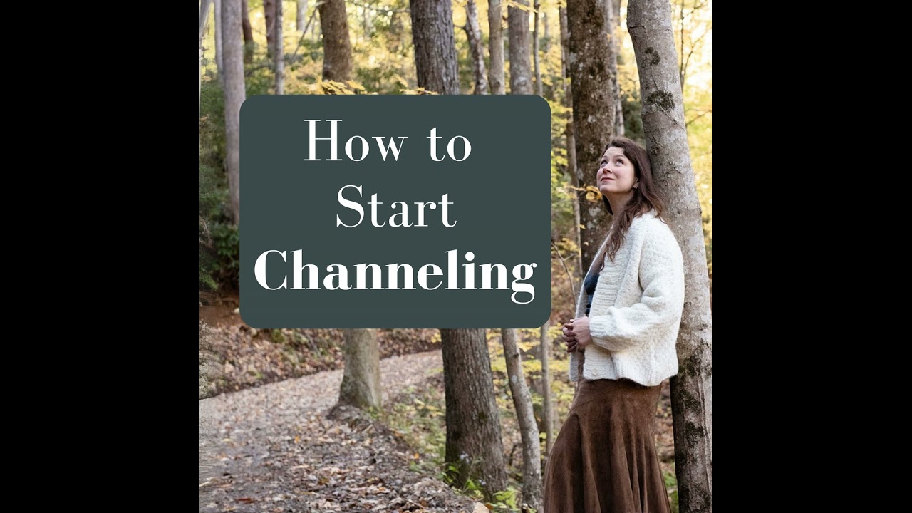 How to start channeling