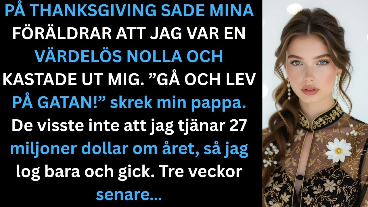 På Thanksgiving kallade mina föräldrar mig värdelös och kastade ut mig:”Lev på gatan.”