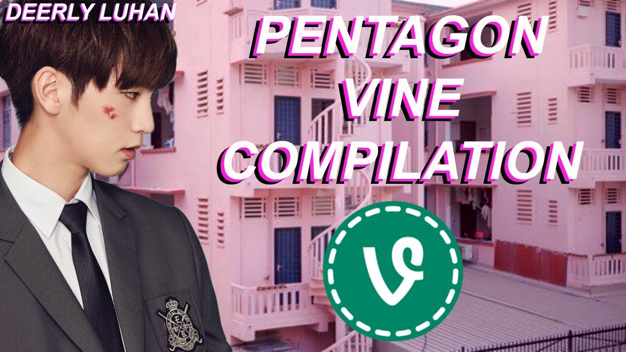 Pentagon Vine Compilation