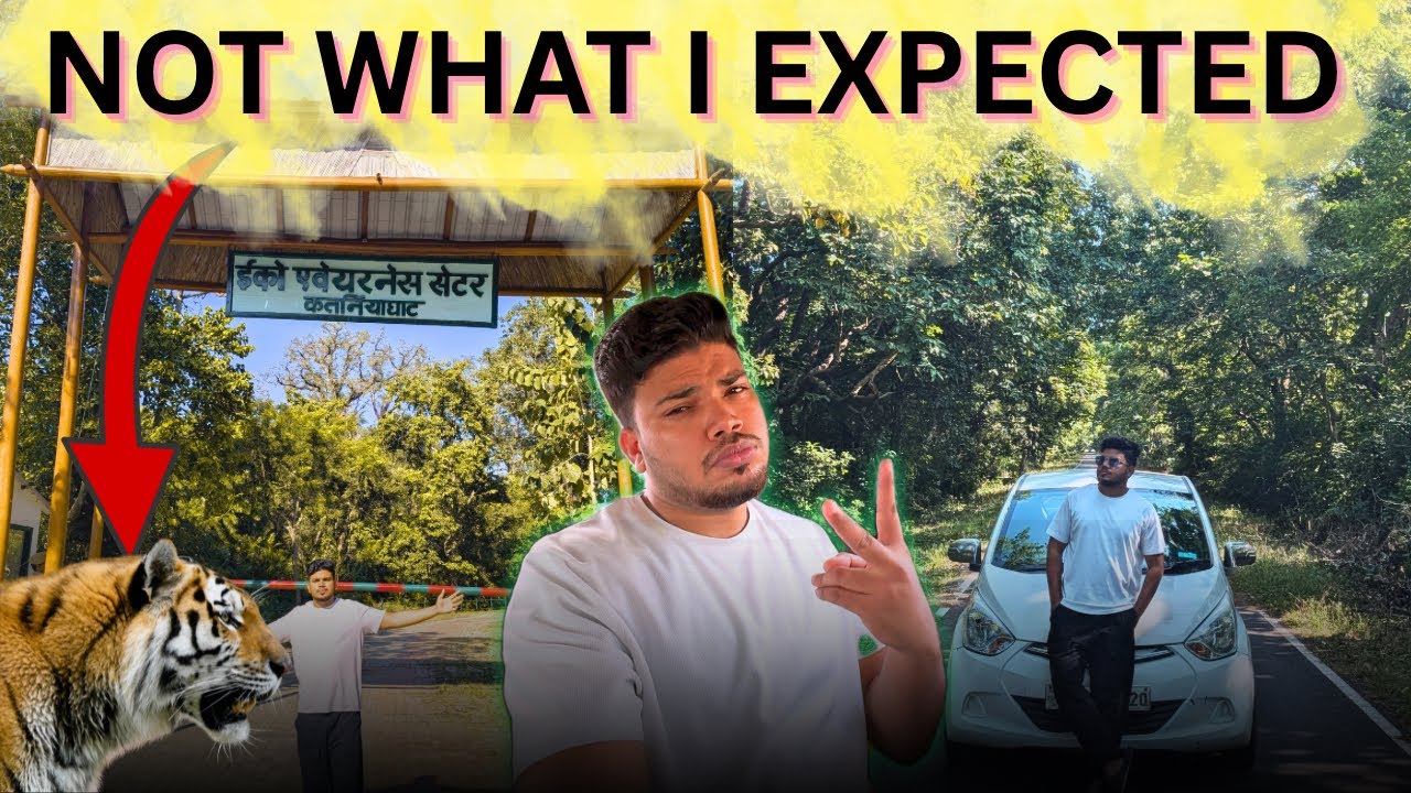 I Regret Visiting Kartaniya Ghat 😖 Here’s The Truth || Katarniaghat Wildlife Sanctuary