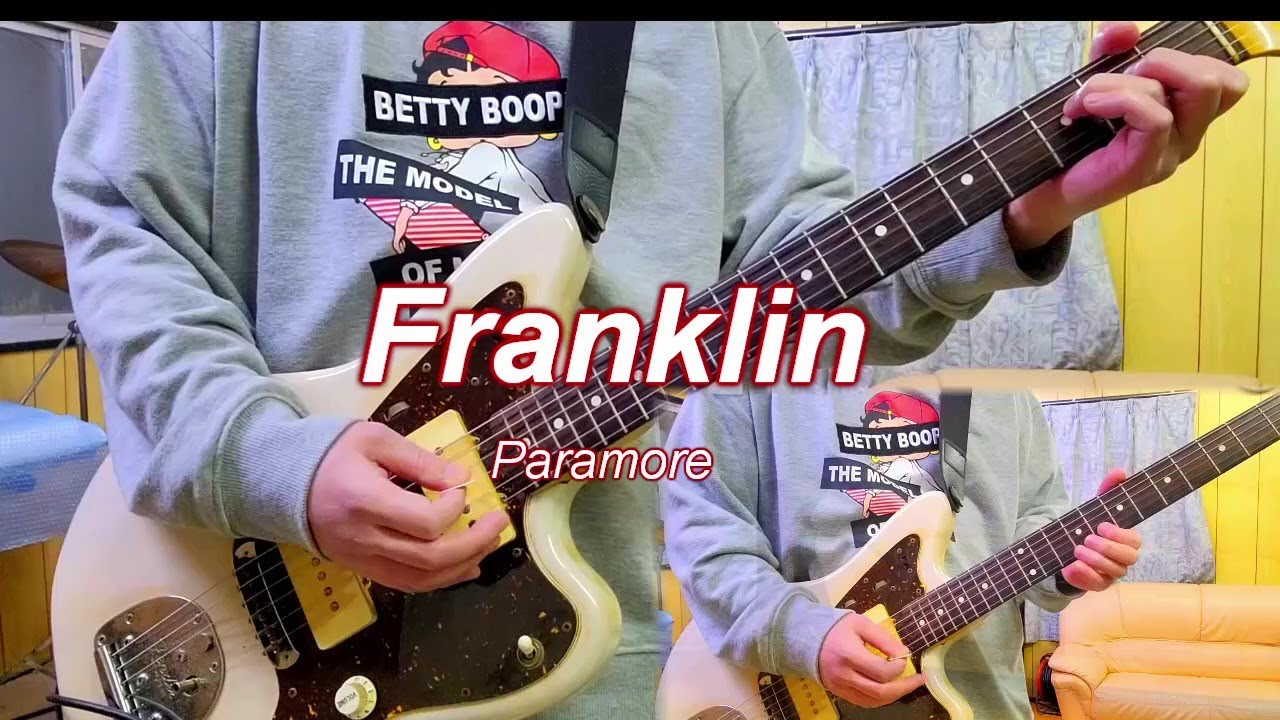Franklin - Paramore [Guitar Cover]