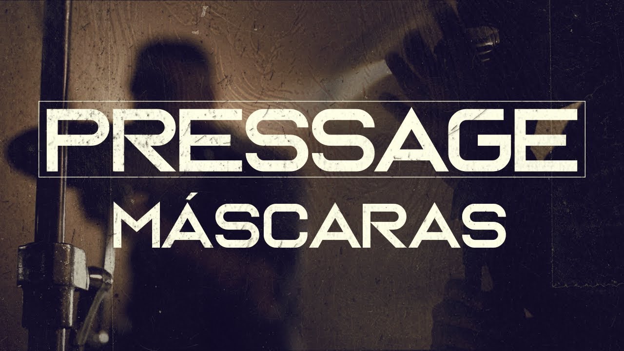 Pressage - M&aacute;scaras (Videoclipe)