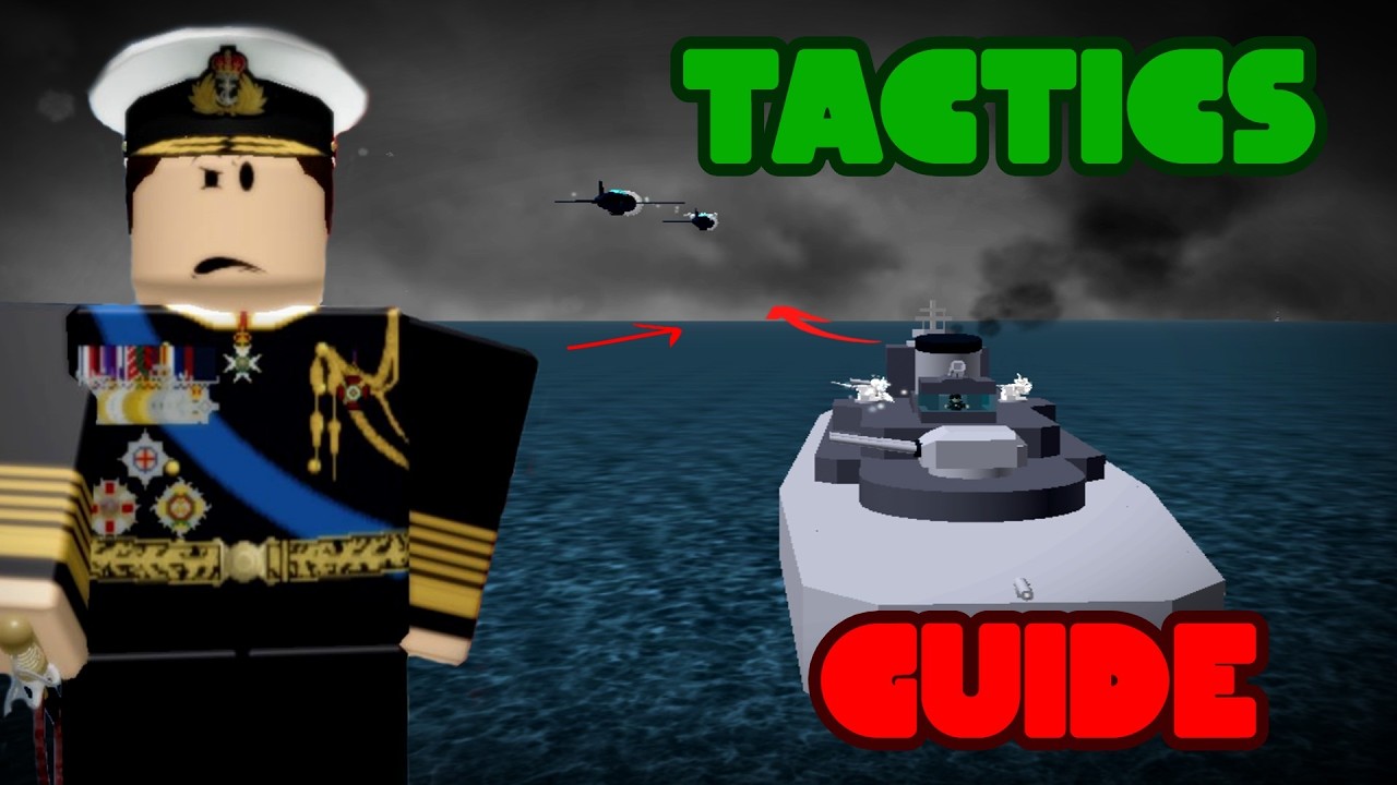 The #1 TACTICS Guide - ROBLOX Naval Warfare