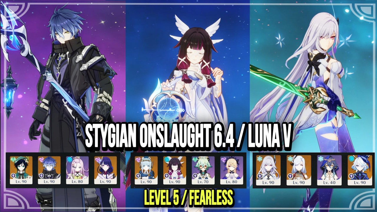 Stygian Onslaught 6.4 / Luna V - Fearless Difficulty 5 [Genshin Impact]