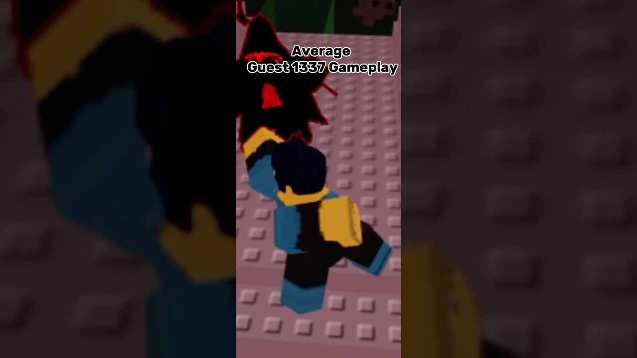 Average Guest 1337 Gameplay.       