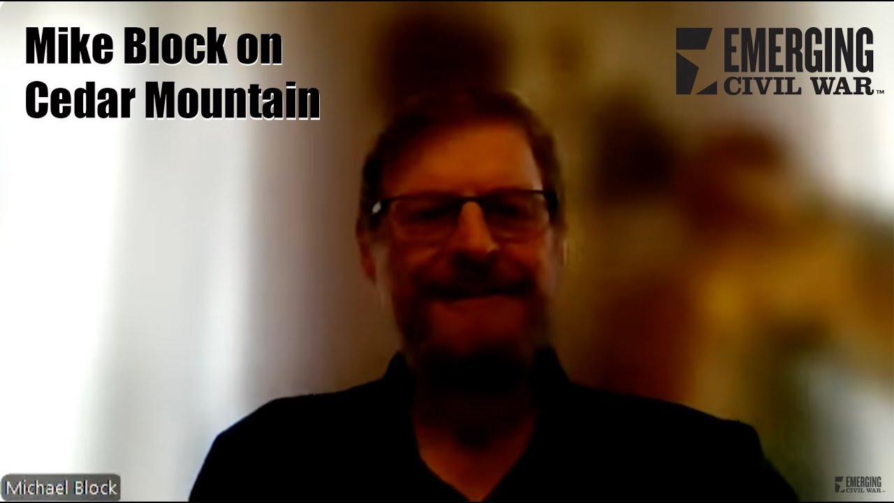 Culpeper Battlefields State Parks: Mike Block Discusses Cedar Mountain