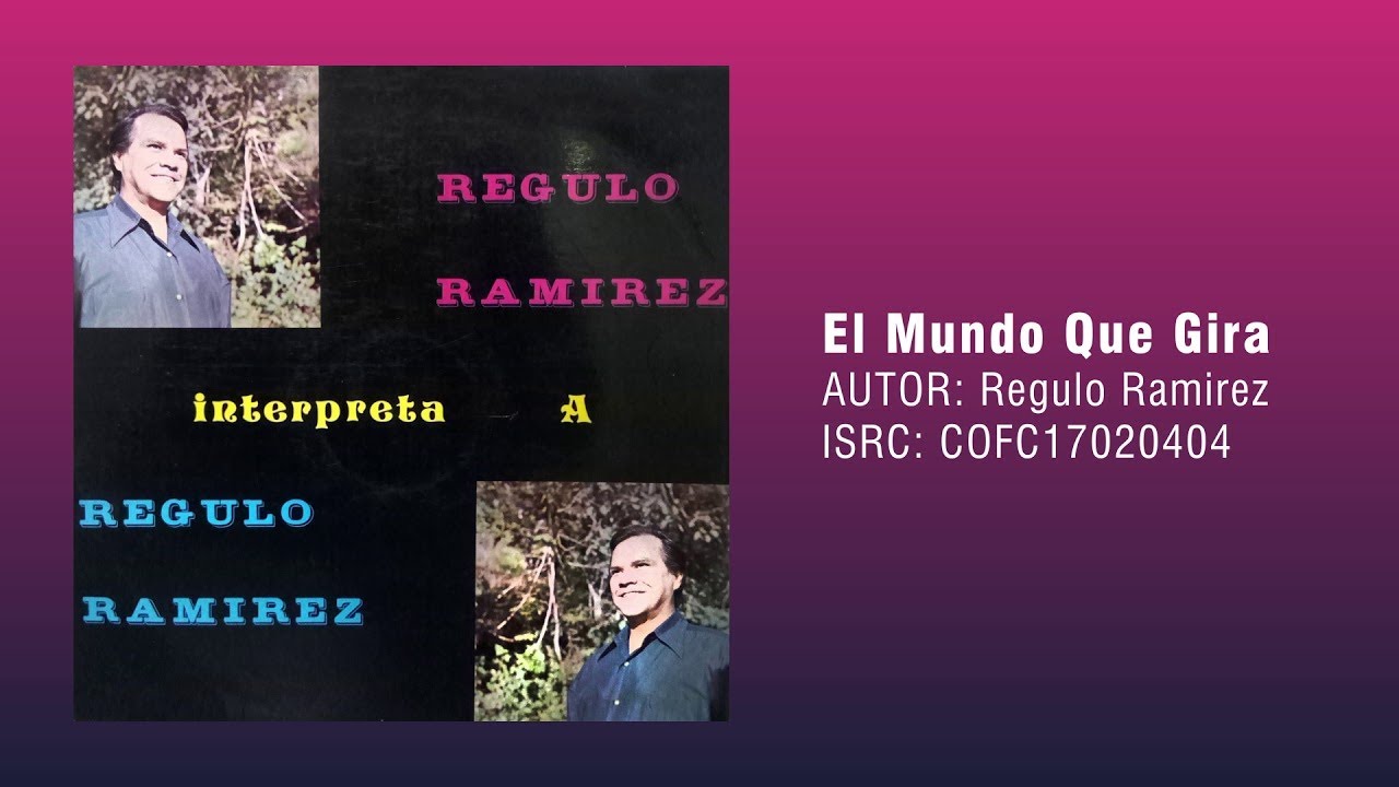Regulo Ram&iacute;rez Interpreta A Regulo Ram&iacute;rez - Regulo Ram&iacute;rez | &Aacute;lbum Completo Oficial
