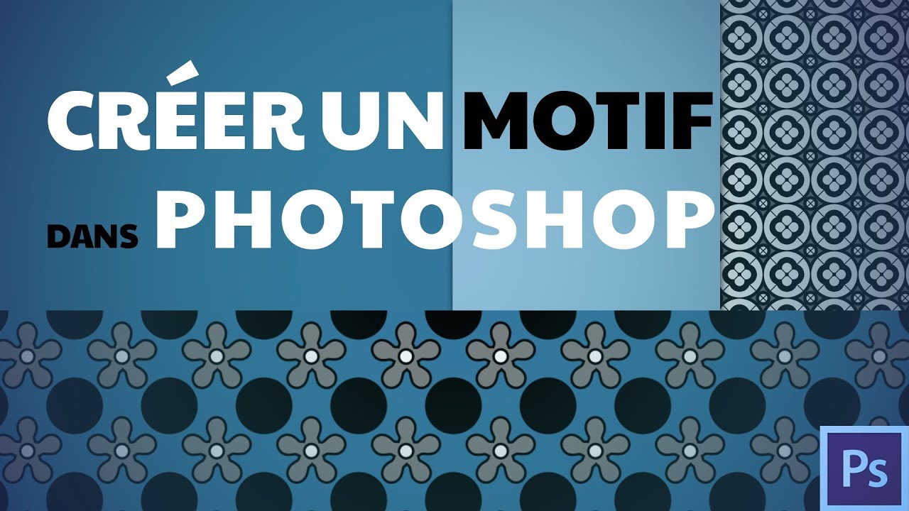 Comment créer un motif dans Photoshop (photoshop pattern)