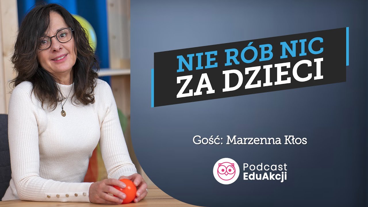 Zajęcia ruchowe - w przedszkolu i w domu | Ekspert Marzenna Kłos | Podcast EduAkcji #4
