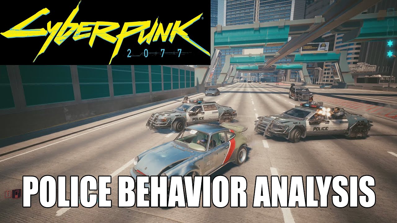 Cyberpunk 2077 (2.0) - Police Behavior Analysis