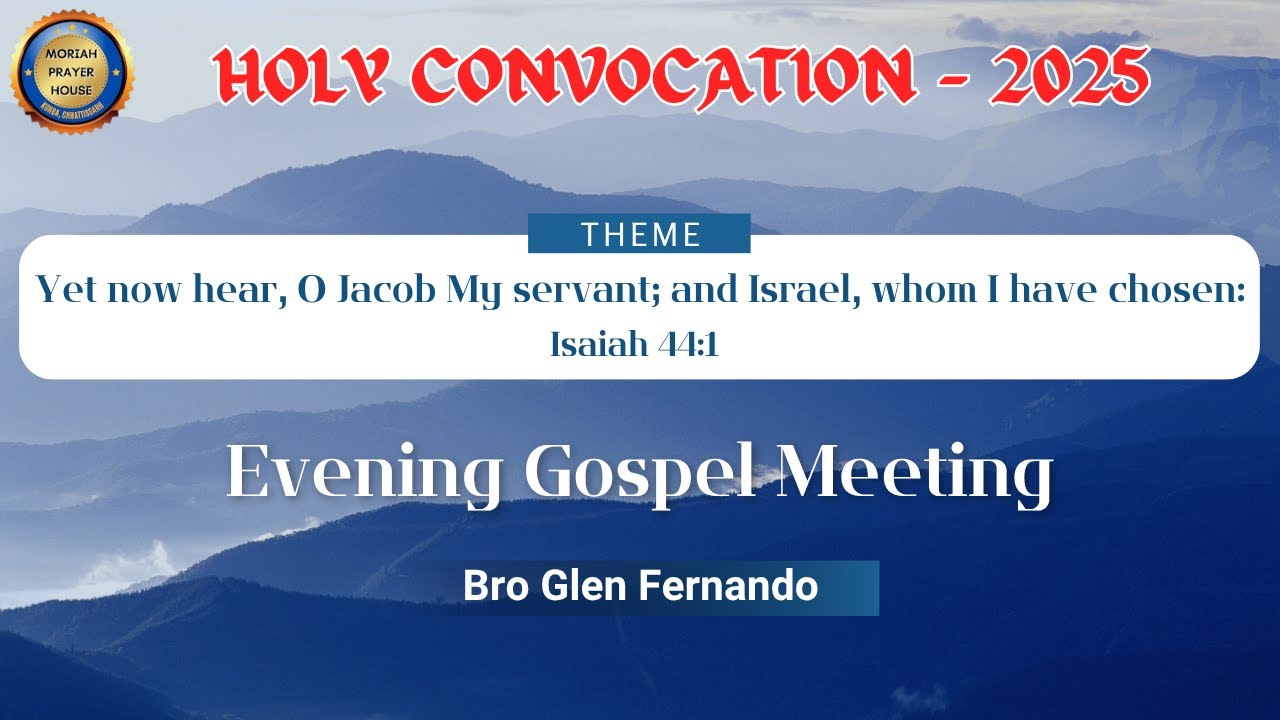 Day 5 - Evening Gospel Meeting - 08 Nov 2025 | Holy Convocation - Moriah Prayer House- Korba