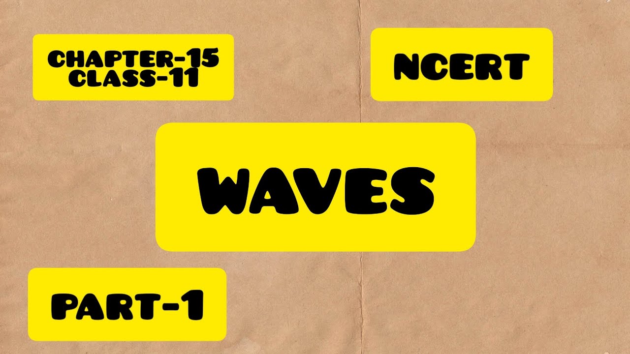 chapter-15 waves,physics,class 11