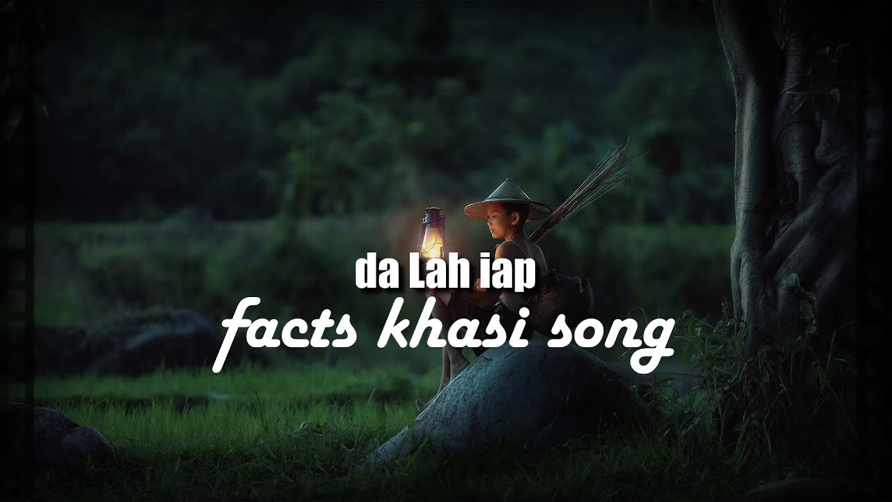 DA LAH IAP -KHASI RAIOT