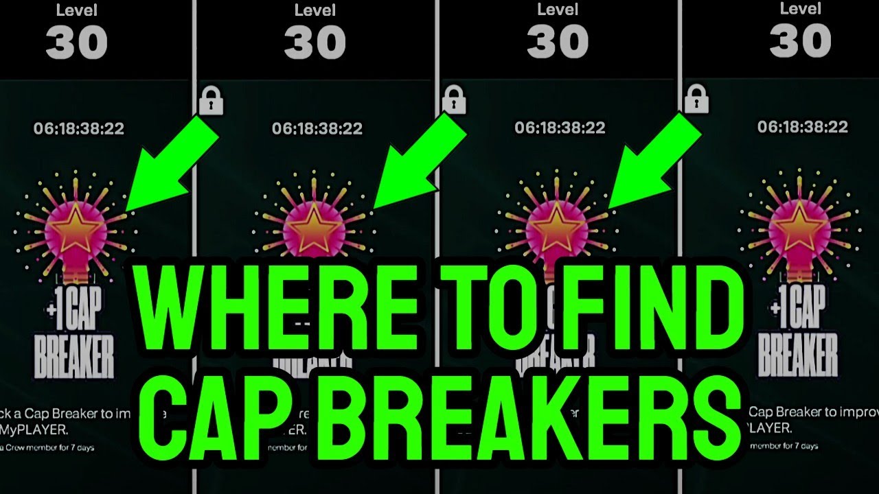 How to get all cap breakers 2k26