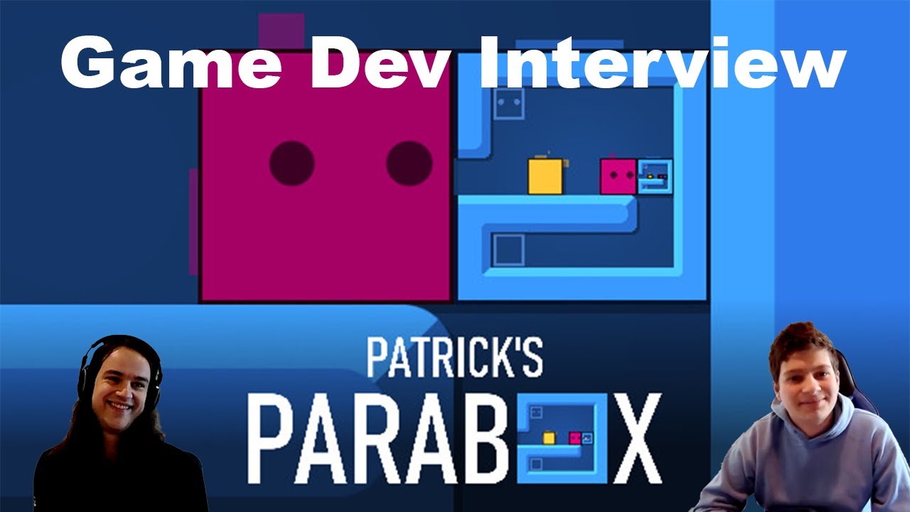 Patrick's Parabox: Game Dev Interview