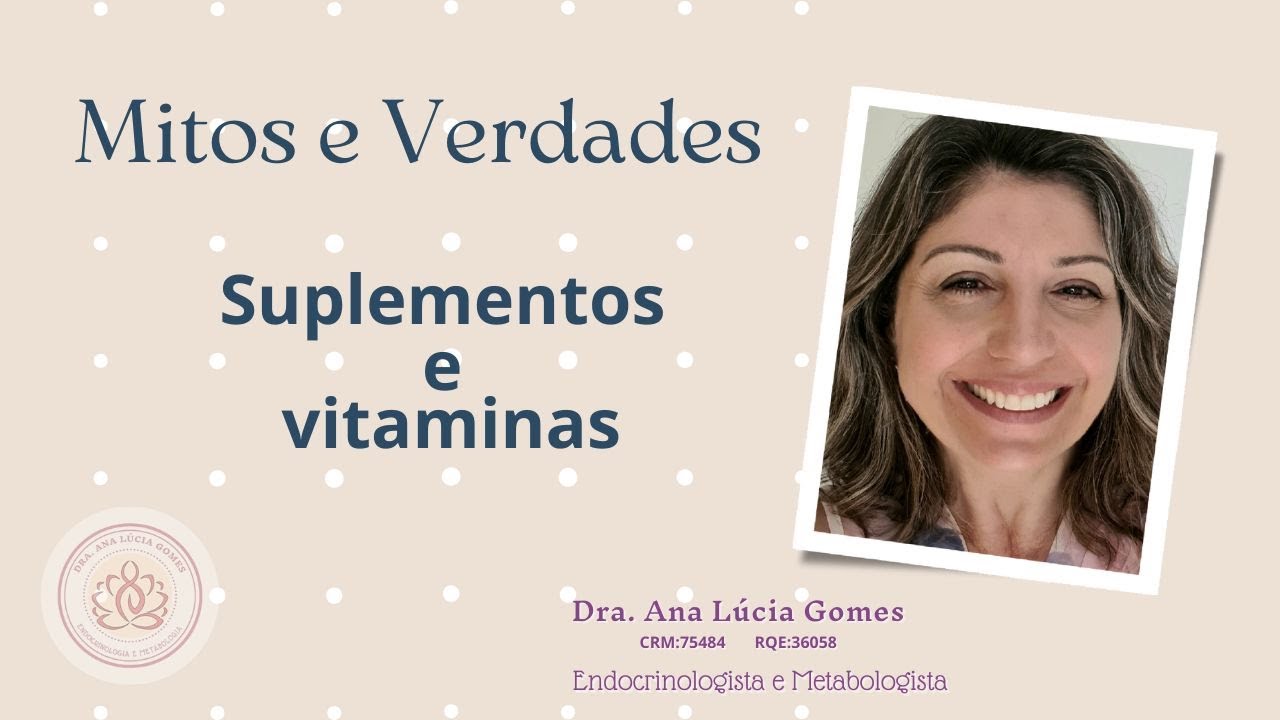 Mitos e Verdades. Suplementos é Vitaminas