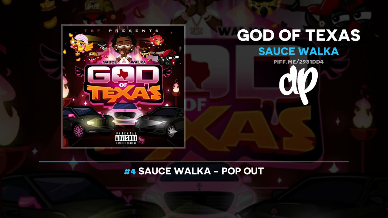 Sauce Walka - God Of Texas (FULL MIXTAPE)