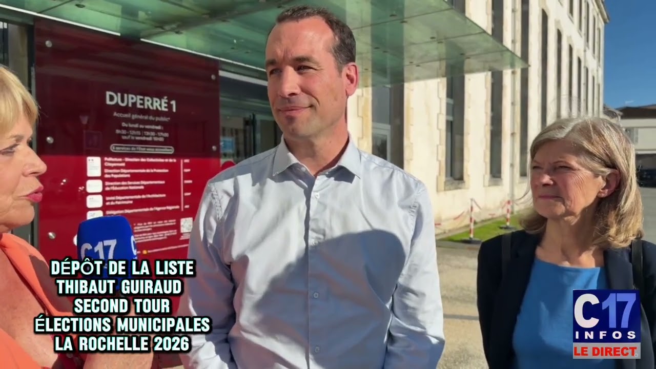 Dépôt de la liste de THIBAUT GUIRAUD pour le second tour des municipales de La Rochelle 2026 