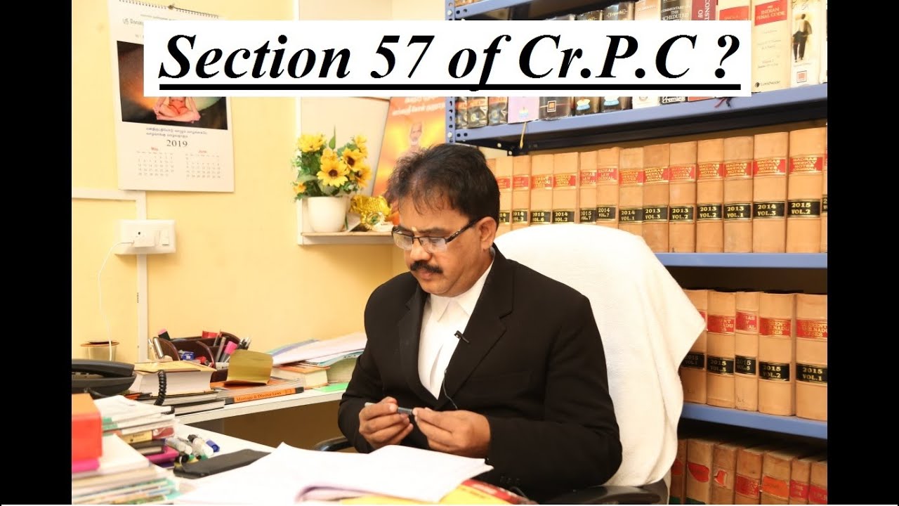 What is section  57 of Cr.P.C?
