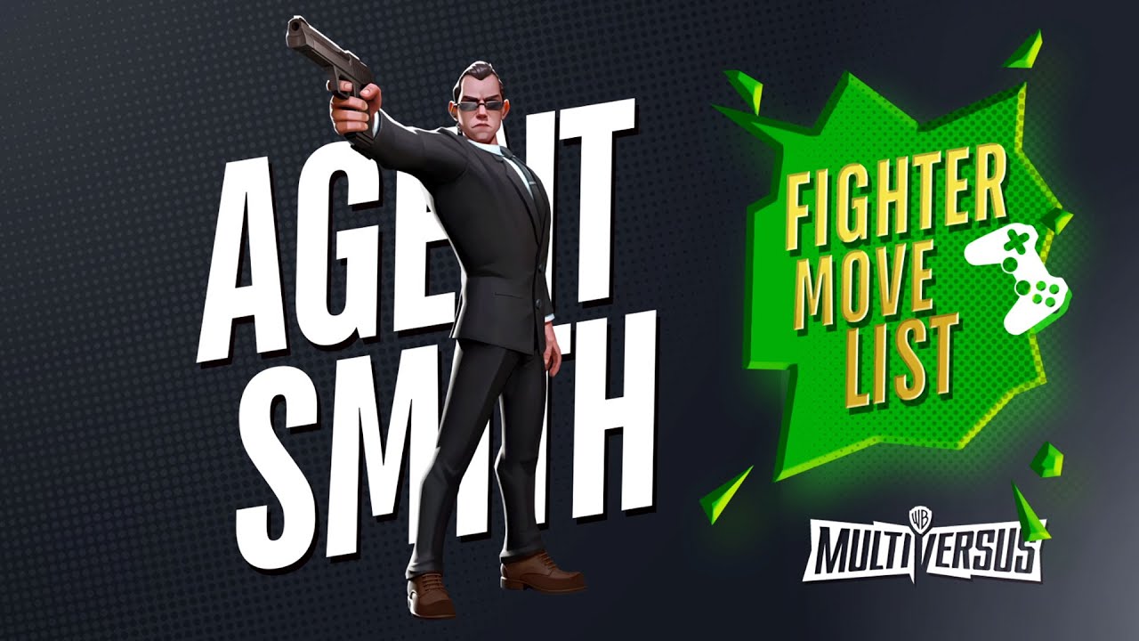 MultiVersus - Fighter Move Sets - Agent Smith
