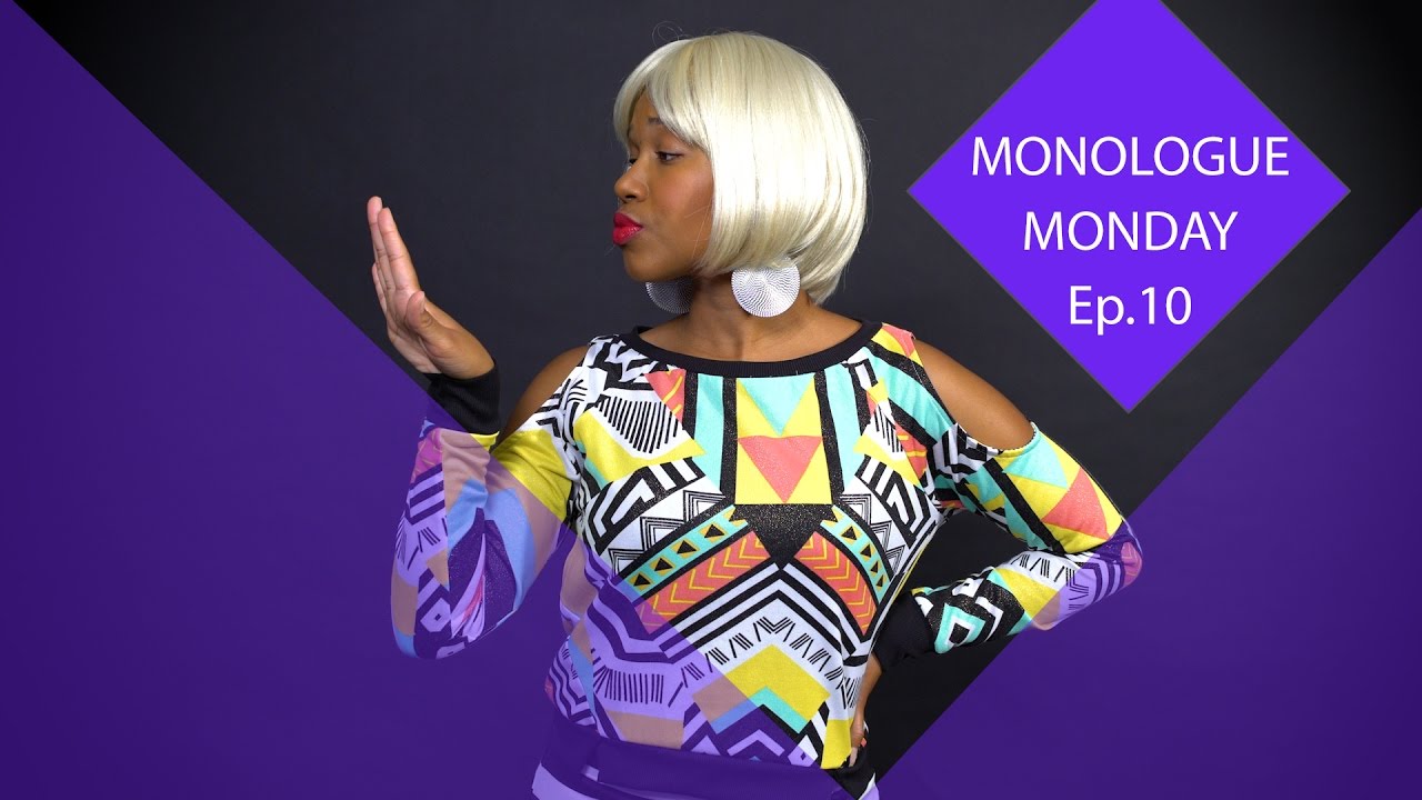 Monologue Monday Ep10: Haters Gonna Hate