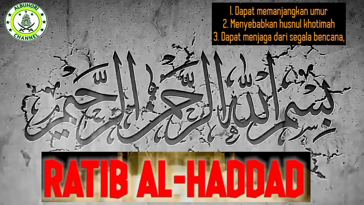 Ratib Al Haddad Full 3jam 7 kali tanpa iklan @buhori channel