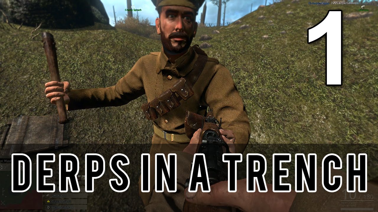 [1] Derps in a Trench (Let's Play Verdun w/ GaLm and the Derp Crew)