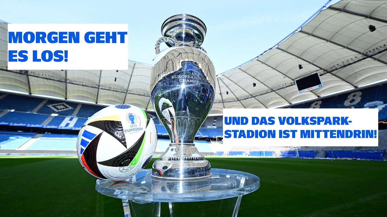 AM WOCHENENDE GEHT ES LOS! | Europameisterschaft im Volksparkstadion